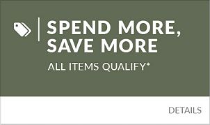 Spend More, Save More. All items qualify.